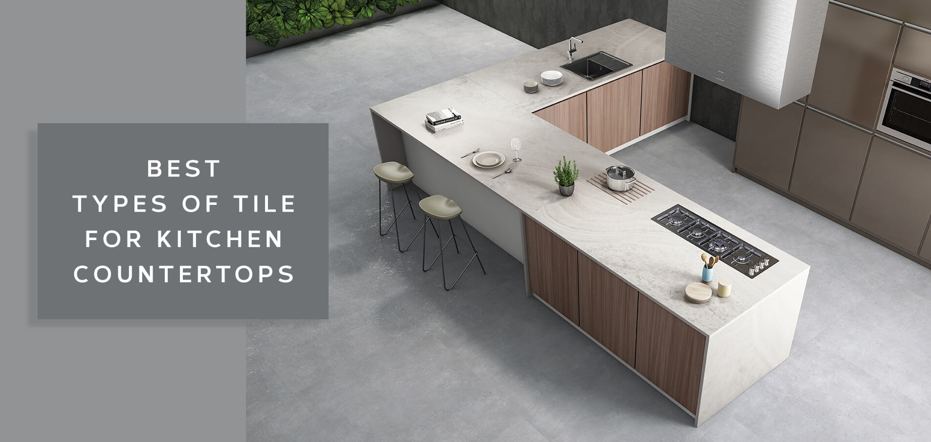 Best Types of Tile for Kitchen Countertops