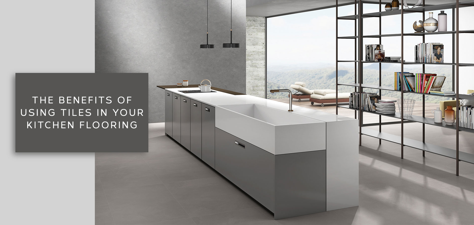 The benefits of using tiles in your kitchen flooring